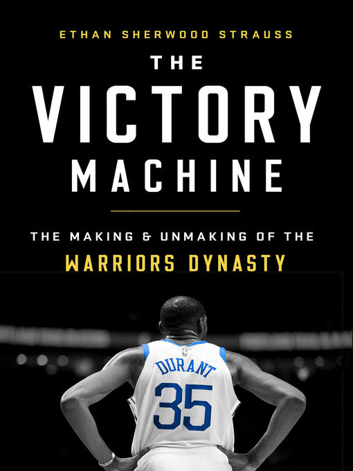 Title details for The Victory Machine by Ethan Sherwood Strauss - Available